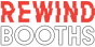 Rewind-Booth